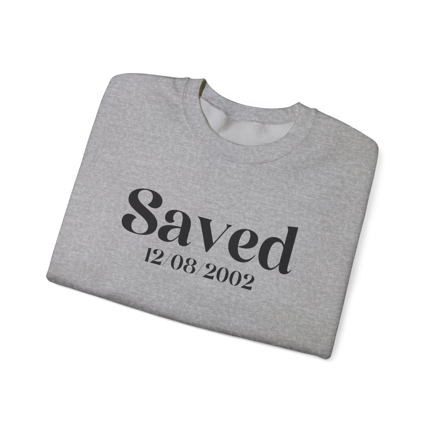 Personalized Saved Sweatshirt IV.IX.MMXXI