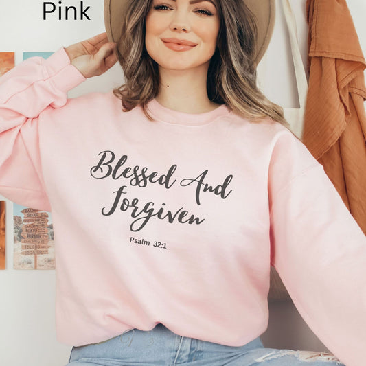 Blessed and Forgiven Sweatshirt Gift for Christian, Psalm 32:1