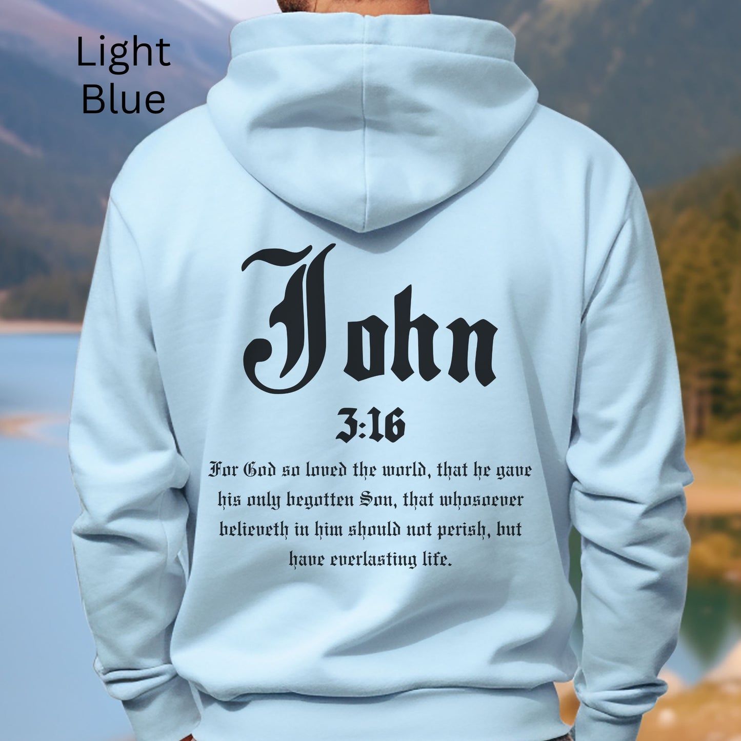 John :16 Christian Hoodie gift for religious men and women. 