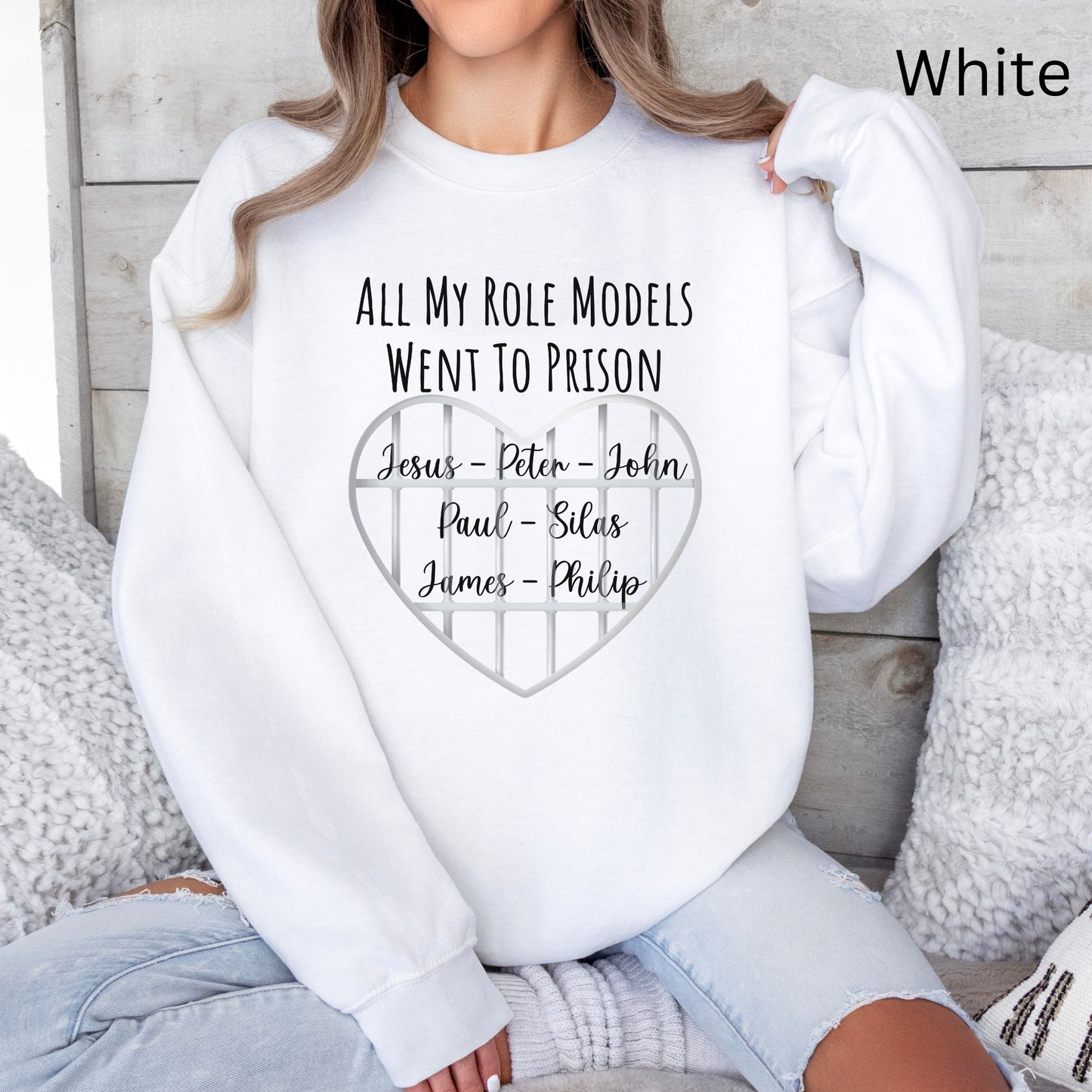 All My Role Models Went To Prison Sweatshirt