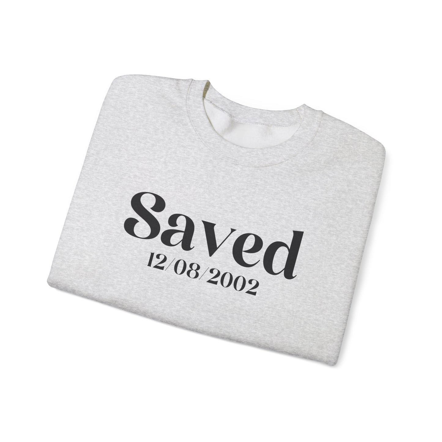 Personalized Saved Sweatshirt IV.IX.MMXXI