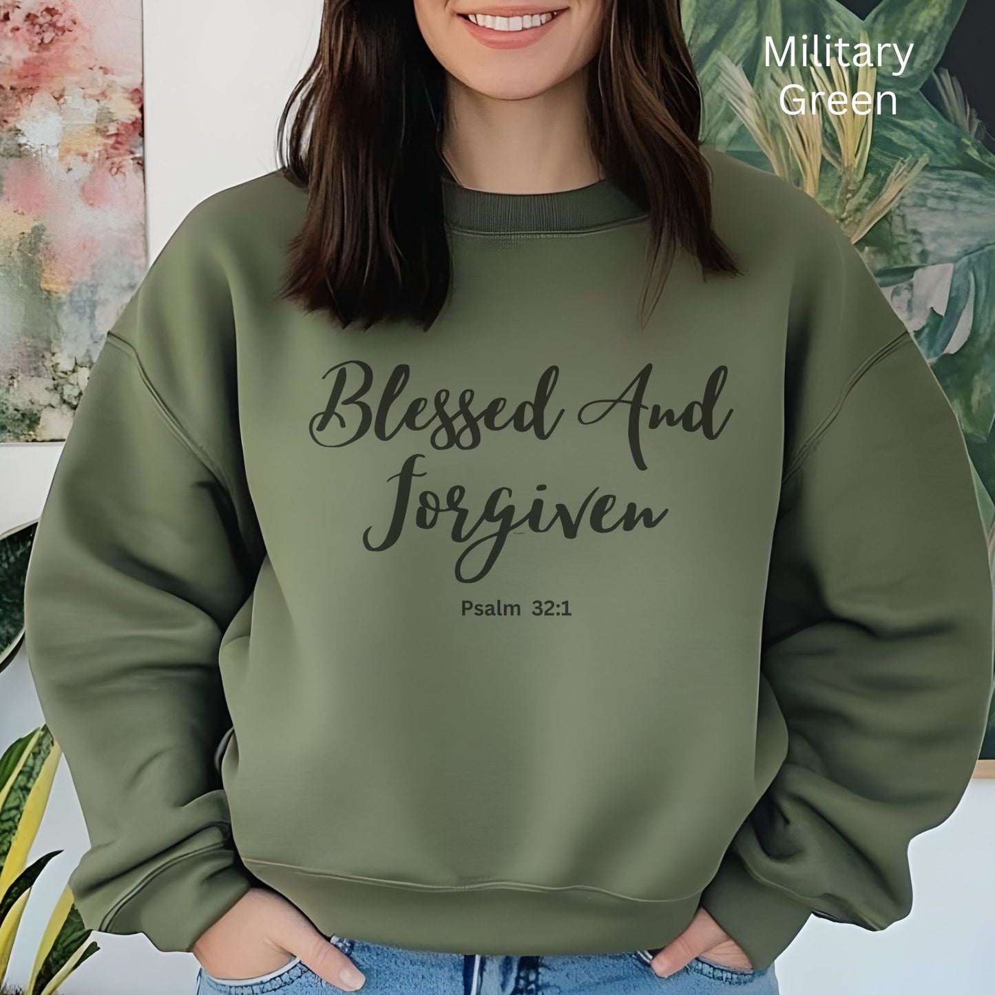 Blessed and Forgiven Sweatshirt Gift for Christian, Psalm 32:1